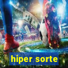 hiper sorte